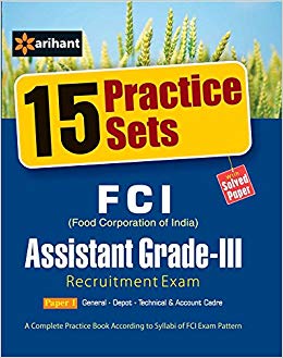 Arihant 15 Practice Sets FCI (Food Corporation of India) Assistant Grade III Recruitment Exam Paper 1